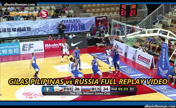 Gilas Pilipinas defeats Russia, 85-71 in Jones Cup 2015 (FULL GAME REPLAY VIDEO)
