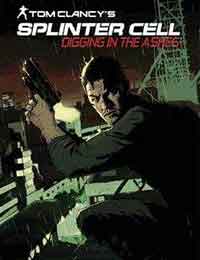 Read Splinter Cell: Digging In The Ashes online