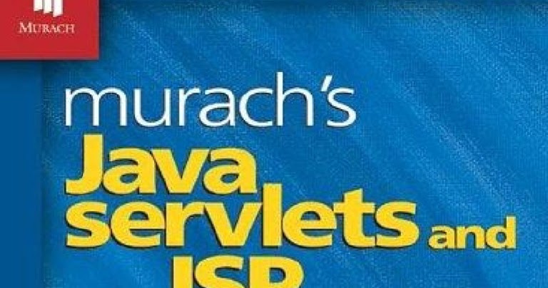 Murachs Java Servlets and JSP