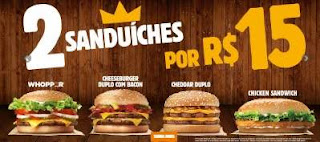 Promoção Burguer King 2018 Dois Lancher Pelo Preço de 1