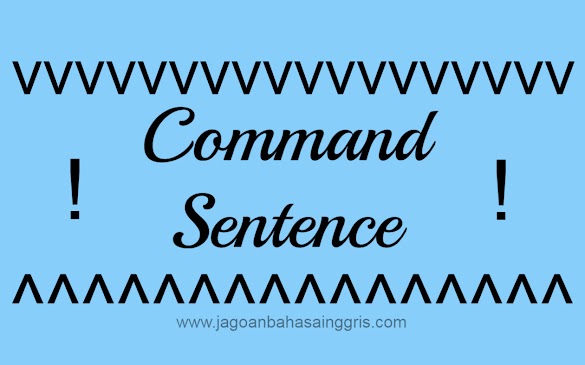 Materi Dan Soal Bahasa Inggris �Command� (Perintah) Kelas 7 Smp