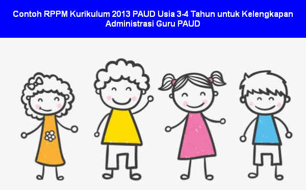 Contoh RPPM Kurikulum 2013 PAUD Usia 34 Tahun untuk Contoh RPPM Kurikulum 2013 PAUD Usia 34 Tahun untuk