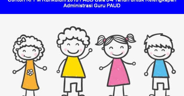 Contoh RPPM Kurikulum 2013 PAUD Usia 34 Tahun untuk Contoh RPPM Kurikulum 2013 PAUD Usia 34 Tahun untuk