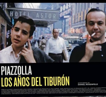 Piazzolla, los años del tiburón