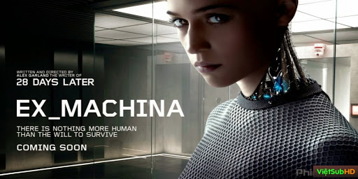 Phim Người Máy Trỗi Dậy VietSub HD | Ex Machina 2015