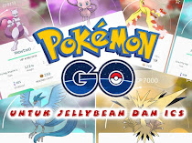 Cara Main Pokemon Go di Jellybean dan ICS (Android 4.0 keatas)