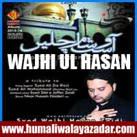 http://ishqehaider.blogspot.com/2013/11/wajhi-ul-hasan-nohay-2014.html