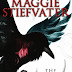 La profecía del cuervo ~ Maggie Stiefvater