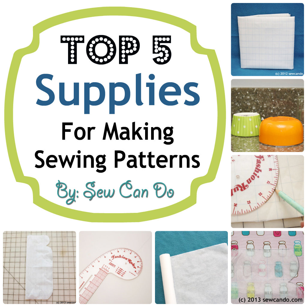 Sew Can Do: Top 5 Supplies For Making Your Own Sewing Patterns
