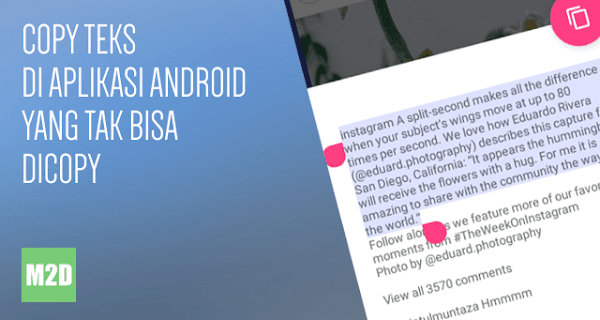Copy tulisan di aplikasi Android yang tidak bisa dicopy