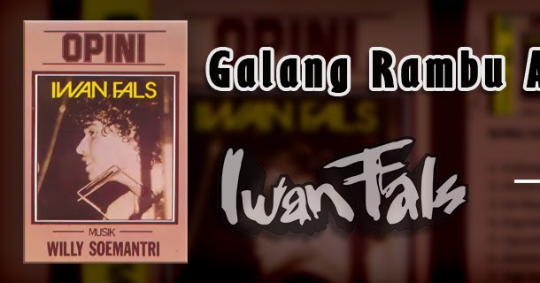 LIrik Galang Rambu Anarki - Iwan Fals | Lirikaz 09
