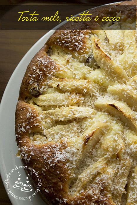 torta mele, ricotta e cocco