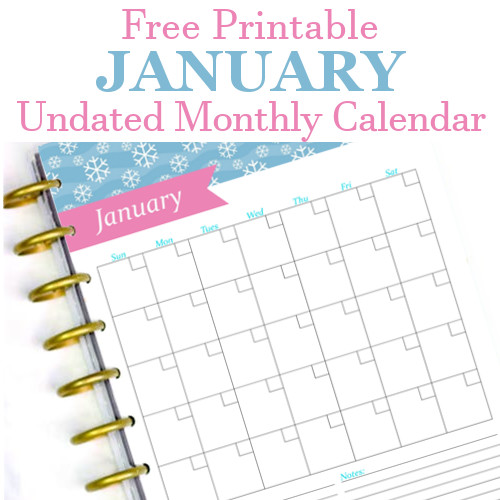 january undated calendar free printable diy home sweet undated calendar