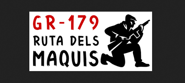 GR-179: La senda de la guerrilla. Guía para realizar la Ruta de los Maquis en Catalunya GR-179: La senda de la guerrilla. Guía para realizar la Ruta de los Maquis en Catalunya