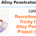 38 Posts vacancy in Trichy Heavy Alloy Penetrator Project (HAPP)