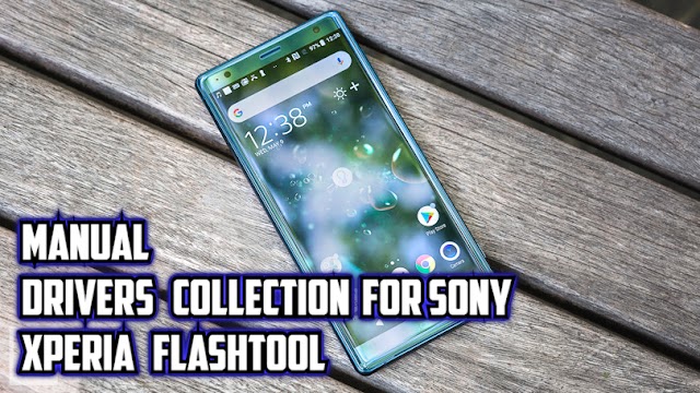 Sony Xperia Flashtool Manual Driver Collection Downloads
