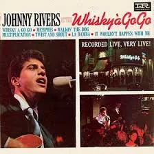 Johnny Rivers Whiskey A Go Go: Um Marco na História da Música Ao Vivo