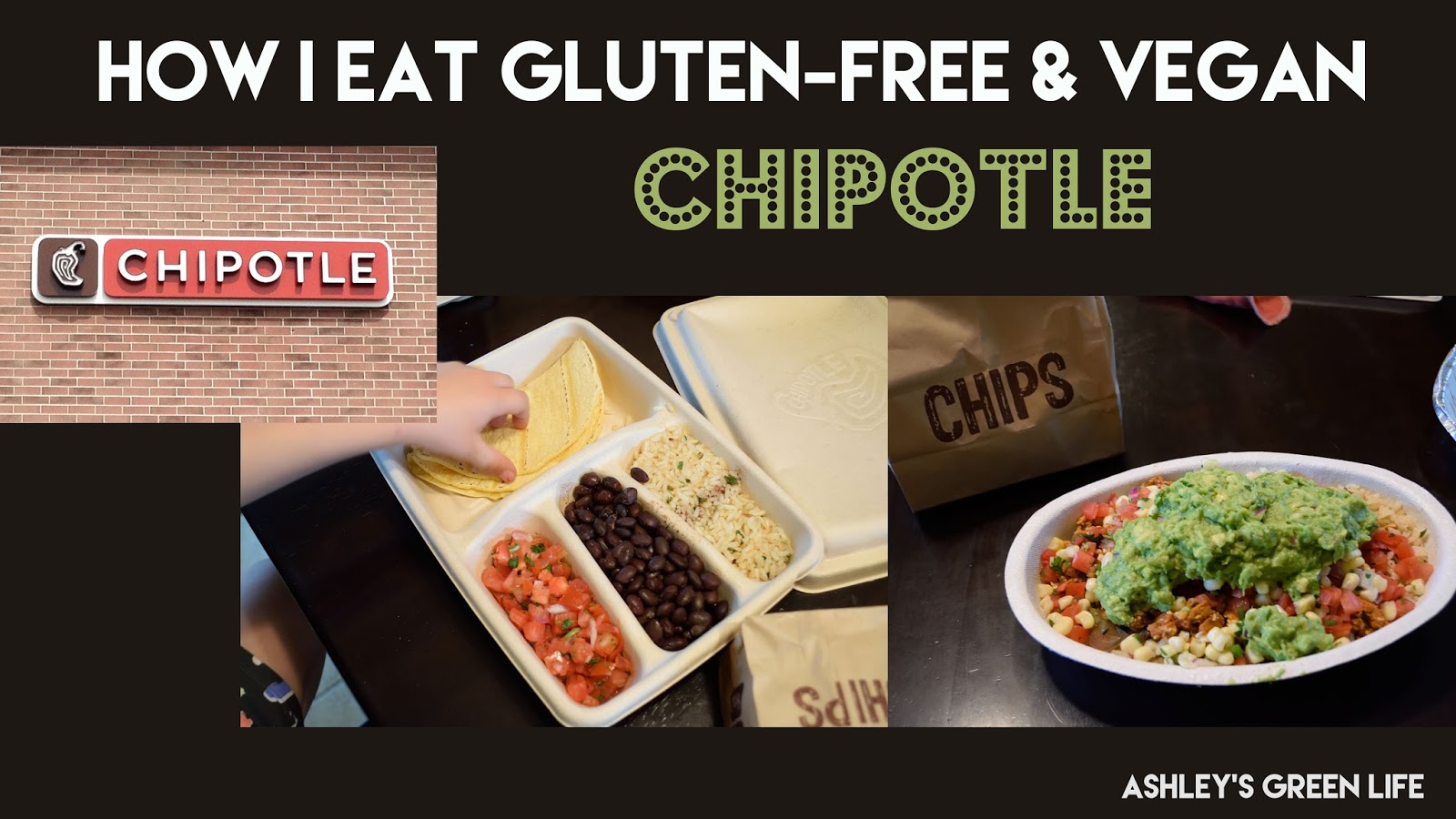 How I Eat GlutenFree, Vegan at Chipotle Green Blog