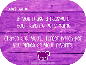 Forget Password Quote: Lora's Law #4