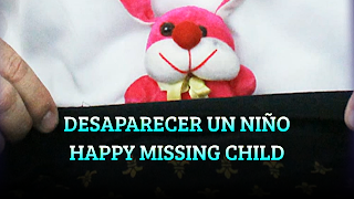 Desaparecer un niño, HANDKERCHIEF TRICKS, Happy missing child