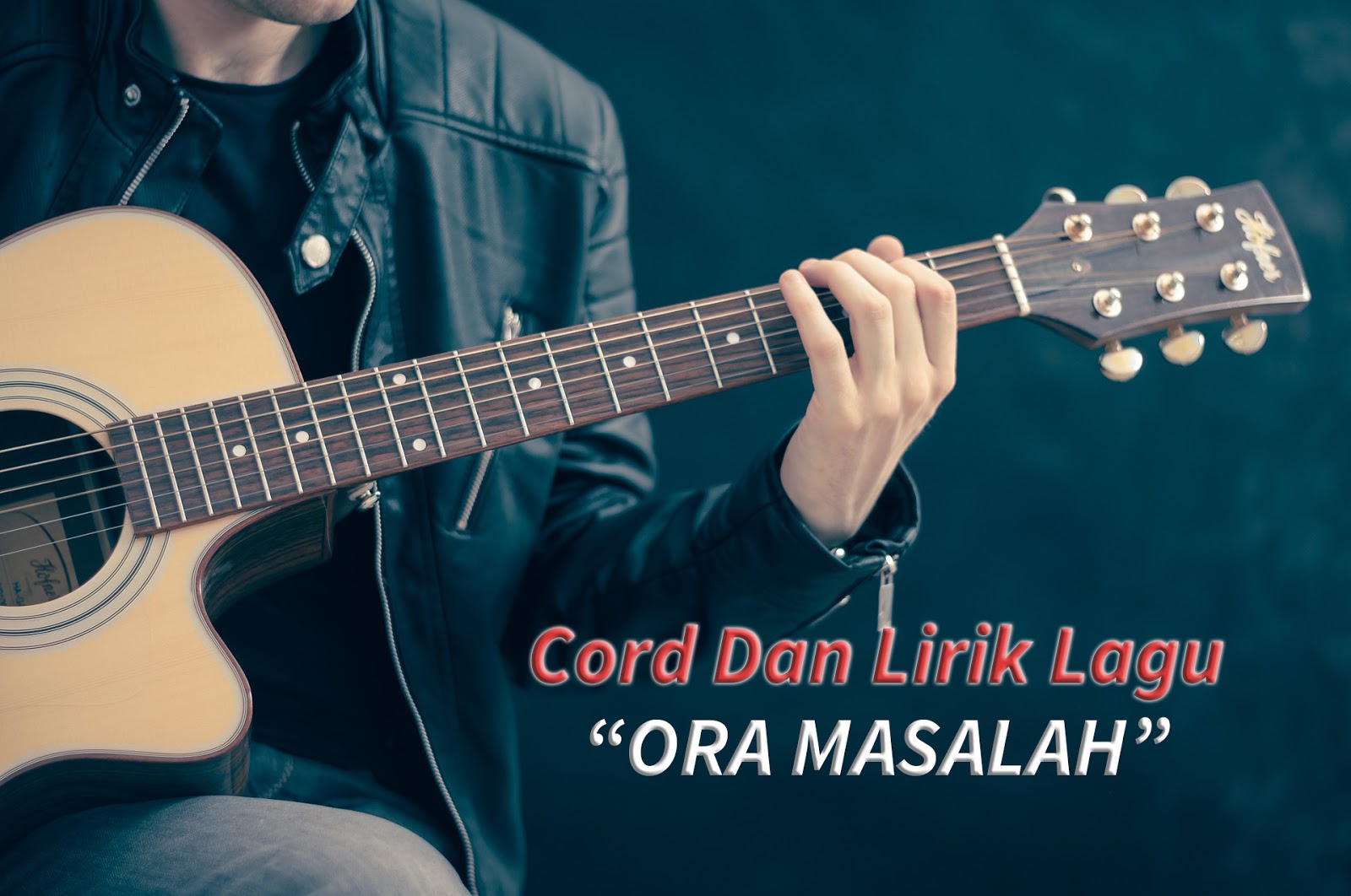 Cara Dan Tutorial Chord Gitar Ora Masalah Nella Kharisma