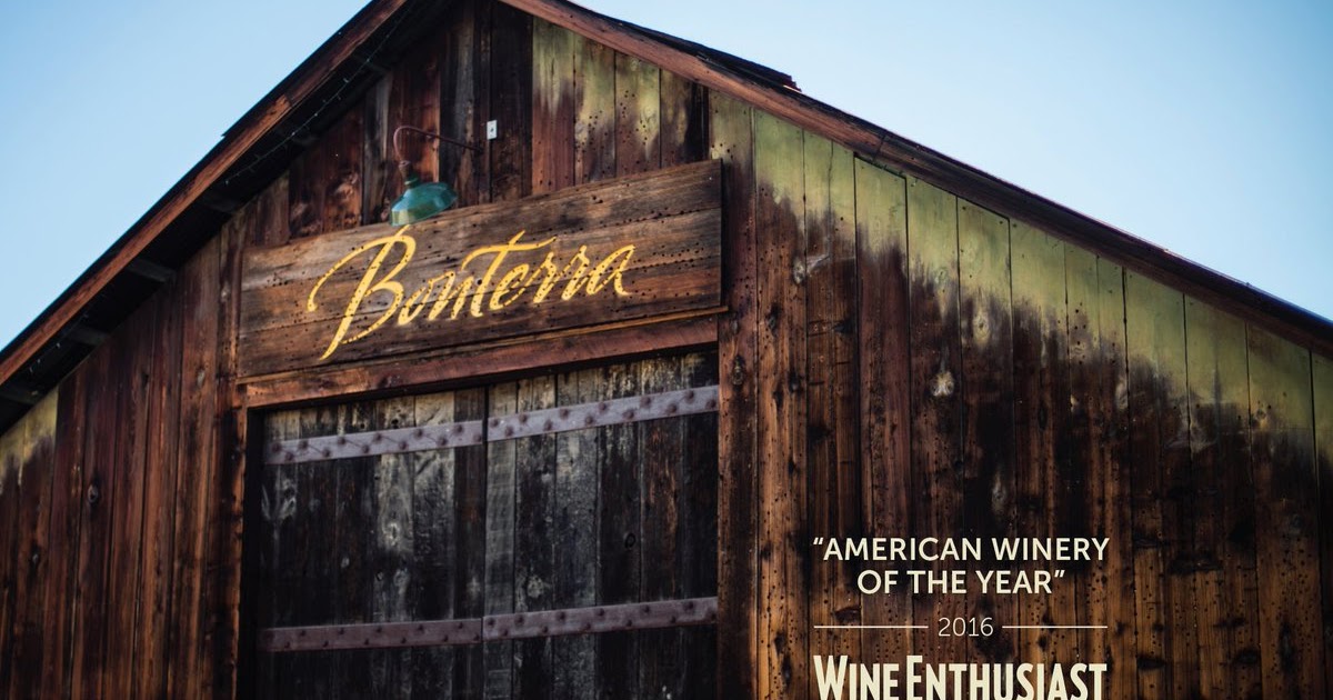 Organic Wines Uncorked Wine Enthusiast Names Bonterra Winery of the