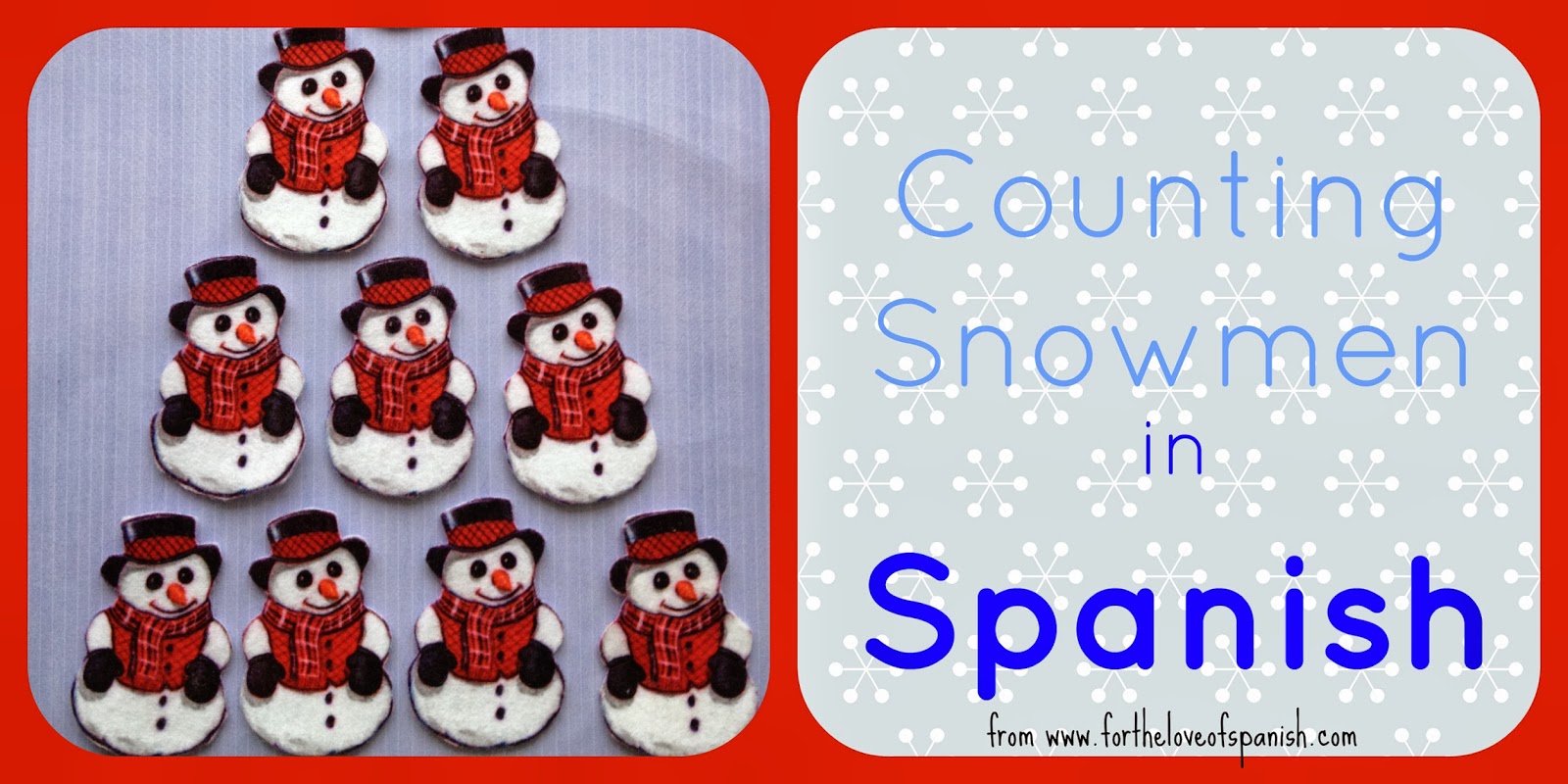 Counting Snowmen in Spanish // A contar muñecos de nieve