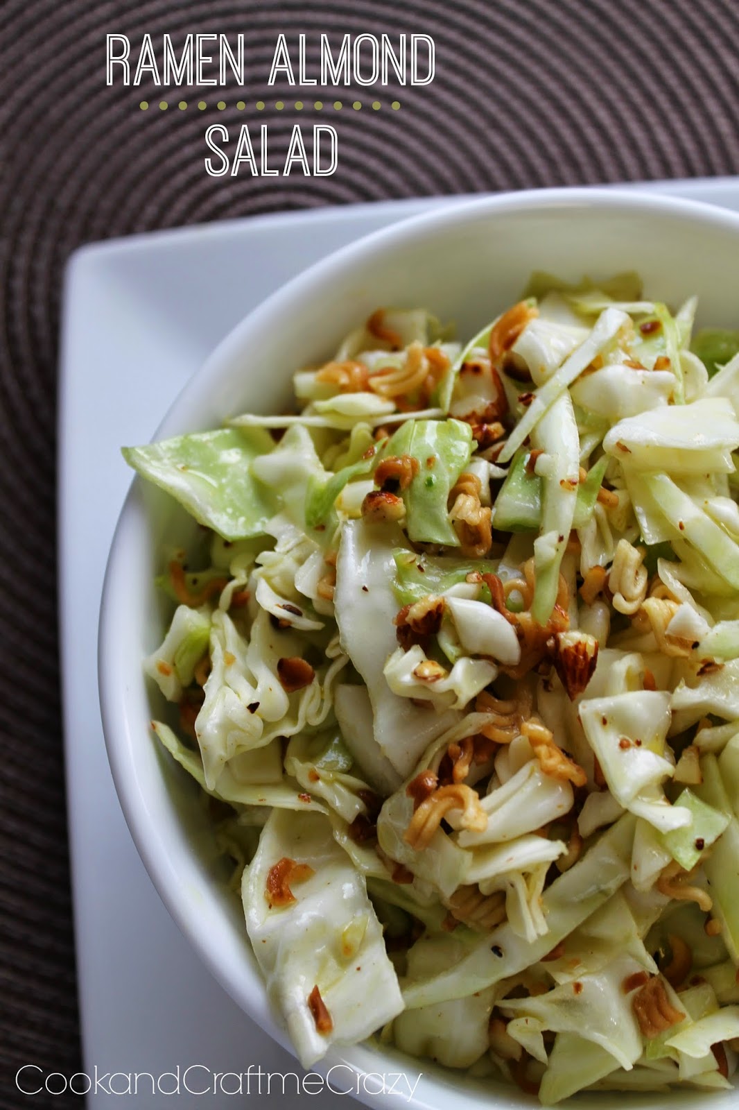 Cook and Craft Me Crazy Ramen Almond Salad