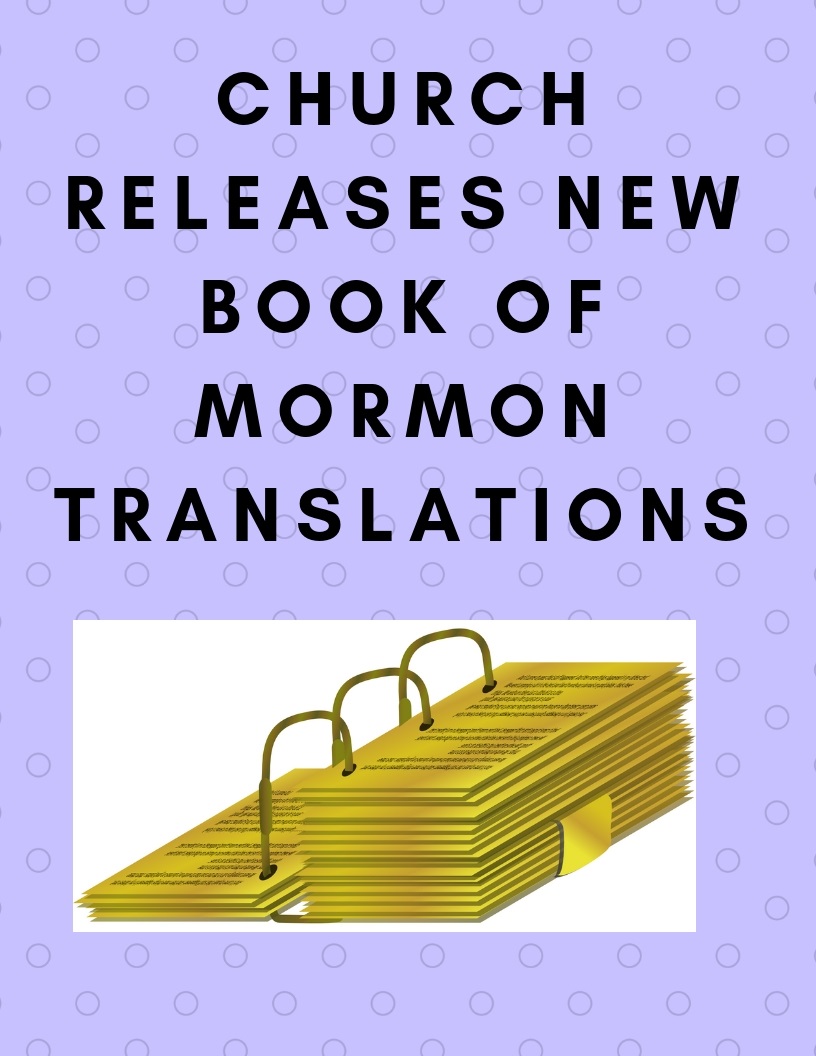 New Book Of Mormon Translations Announced
