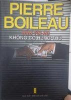 Sáu Tội Ác Không Có Hung Thủ - Pierre Boileau