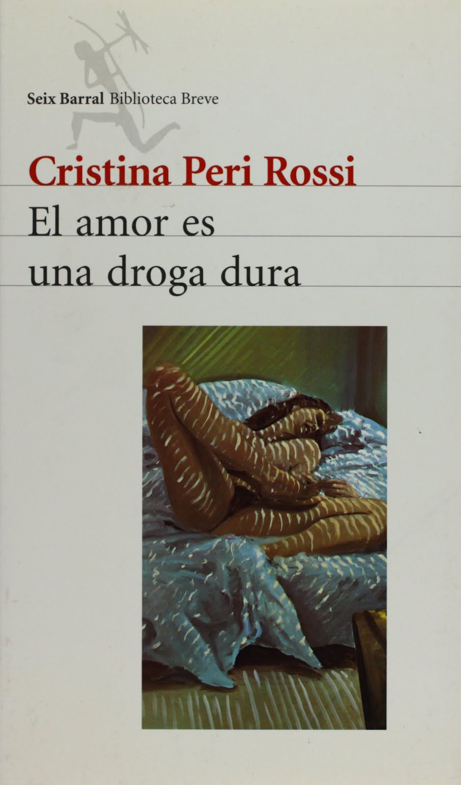Un libro al día Cristina Peri Rossi El amor es una droga dura