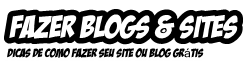 Fazer Blogs e sites | Aprenda a Fazer seu site ou Blog Grátis