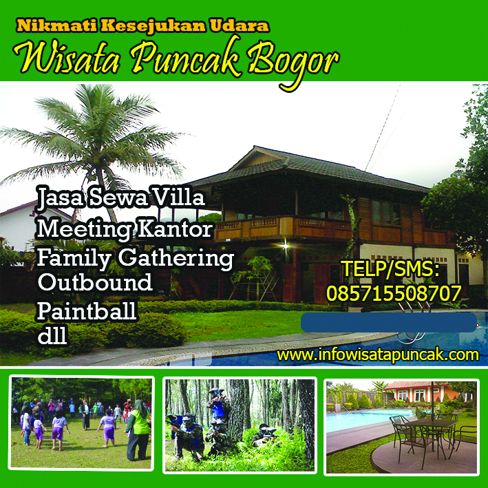 Sewa Villa Di Puncak Paket Wisata Puncak Sewa Villa Sewa Villa Di Puncak Paket Wisata Puncak Sewa Villa