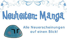 ~ Neuerscheinungen Manga ~