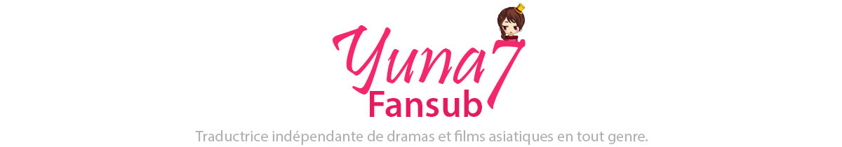 Yuna7Fansub Actu