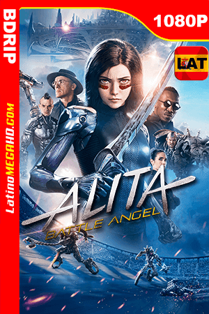 Battle Angel: La Última Guerrera (2019) Latino HD BDRIP 1080P (2019)
