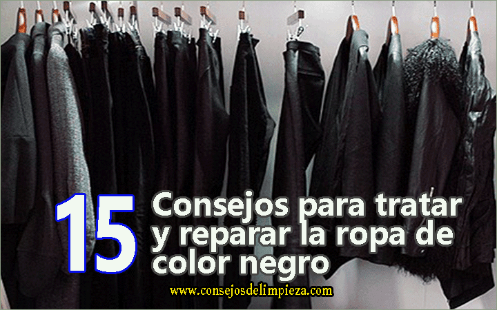 15 CONSEJOS PARA LAVAR Y ARREGLAR LA ROPA NEGRA | CONSEJOS DE LIMPIEZA,  TRUCOS, TIPS Y REMEDIOS DEL HOGAR