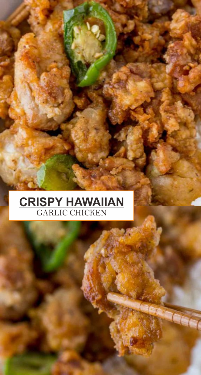 CRISPY HAWAIIAN GARLIC CHICKEN Extra Ordinary Food