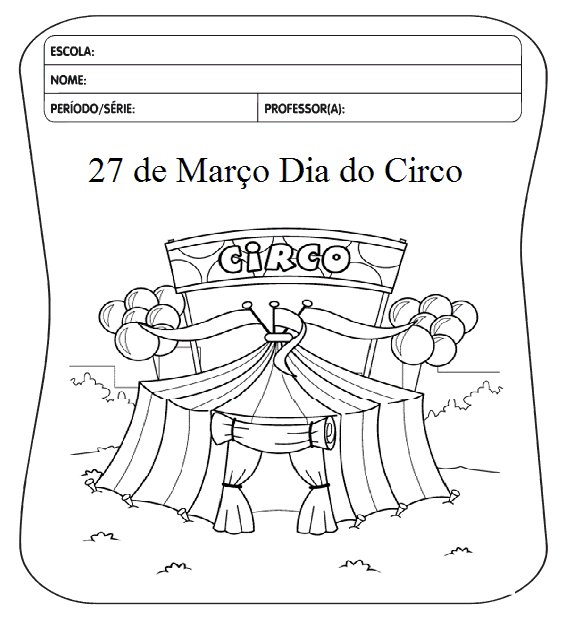 Tiapaula Trabalhinhos do Dia do Circo