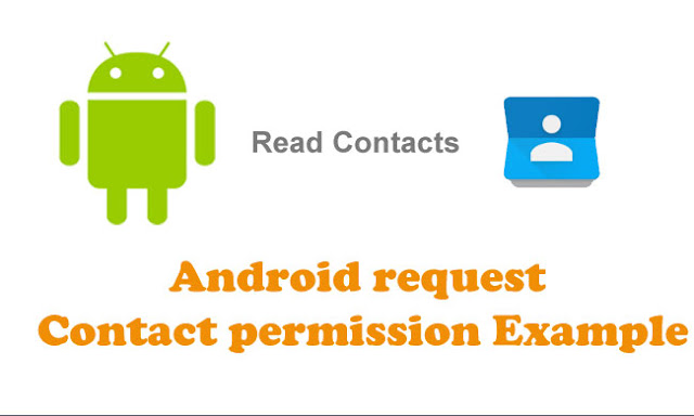 Android request contact permission Example Android request contact permission Example