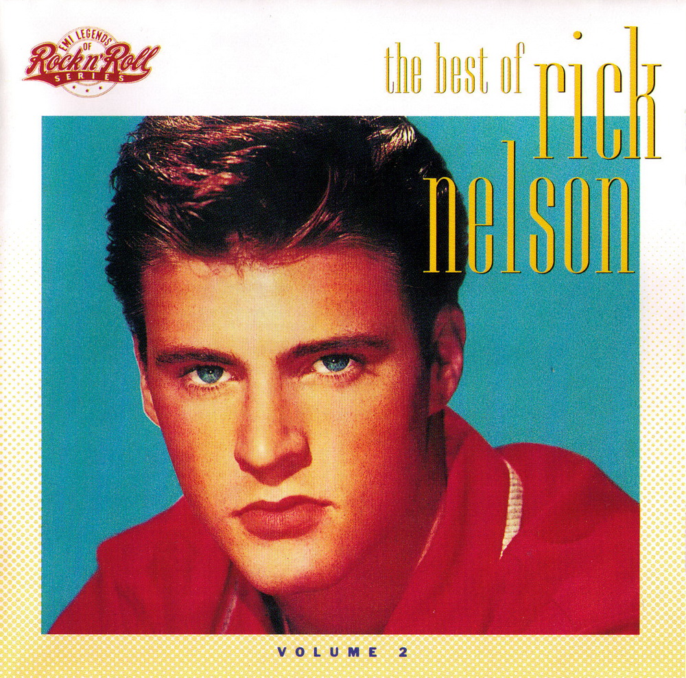 Ricky Nelson The Best Of Rick Nelson Volume 2 (1991)