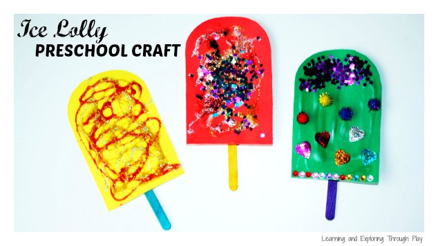 Ice Lolly Summer Craft for Toddlers and Preschoolers - Learning and Exploring Through Play