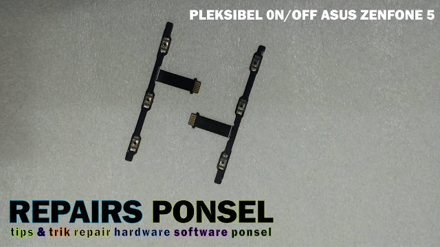 Pleksibel ON OFF Asus Zenfone 5