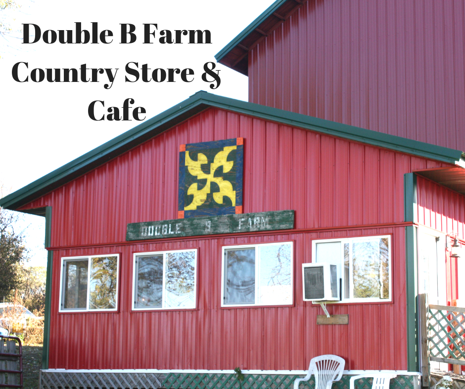 A Little Time and a Keyboard Double B Farm Country Store & Cafe in