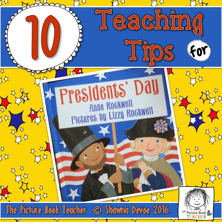 Presidents' Day by Anne Rockwell Teaching Tips The