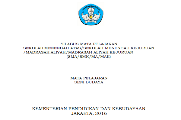 Silabus Seni Budaya Kelas 10, 11, 12 SMA/MA/SMK/MAK