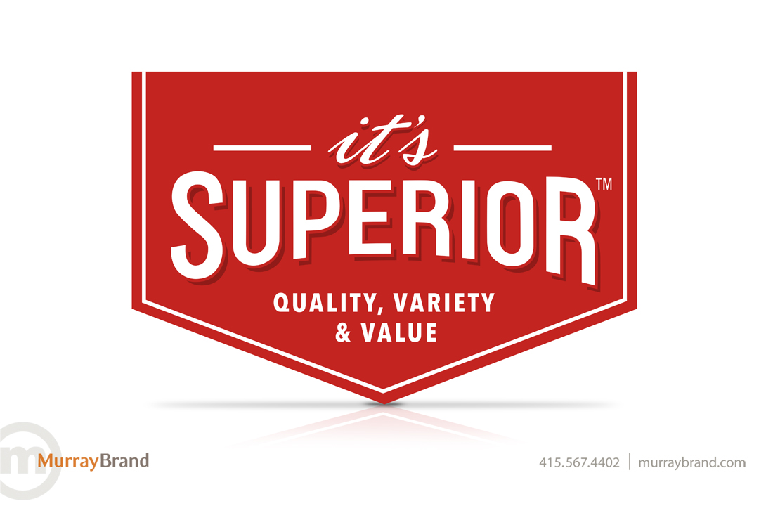 Superior Grocers It s Superior Private Label Redesign on Packaging of Superior Grocers It s Superior Private Label Redesign on Packaging of
