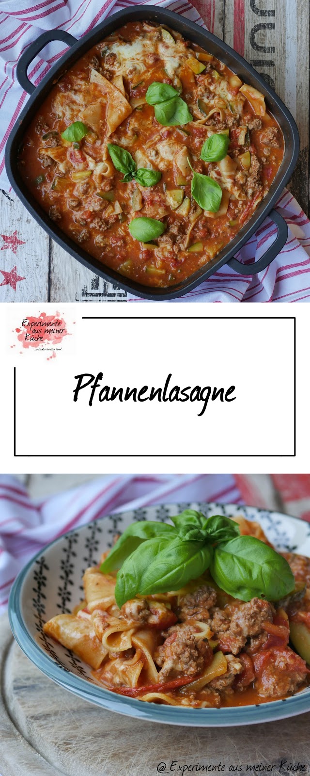 Experimente aus meiner Küche Pfannenlasagne