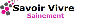  Savoir Vivre Sainement