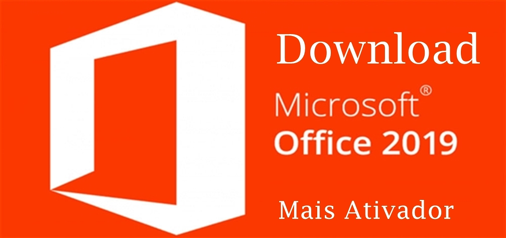 Ativador office 2019 e windows 10 64